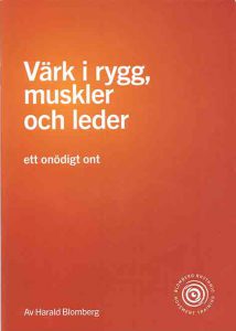 värk i rygg muskler och leder ett onödigt ont